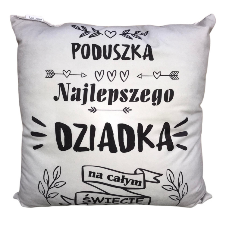 Poduszka dla Dziadka, prezent, Dzień Dziadka, Poduszka najlepszego Dziadka na całym świecie