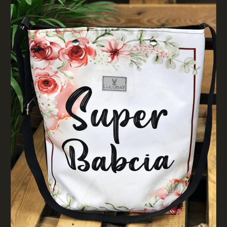 Torba dla Babci, Super Babcia, kwiaty